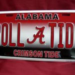 Alabama Roll A Tide Crimson Tide Football Fan License Plate Car Tag Sign