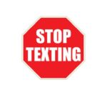 Stop Texting Stop Sign 5″ Car Magnet
