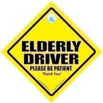 Elderly Driver Car Sign, Caution Elderly Driver Car Sign, Automobile Sign, Baby On Board Car Sign, Bumper Stciker, Elderly Driver, Elderly Driver Please Be Patient, Baby On Board Sign Style, Decal.