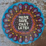 Natural Life Foral Motif “Drive Safe Chat Later” Car Magnet