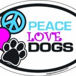 Imagine This 4-Inch by 6-Inch Car Magnet Oval, Peace Love Dogs