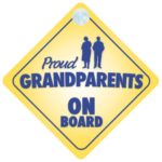 Proud Grandparents On Board Car Sign New Baby / Child Gift / Present / Baby Shower Surprise