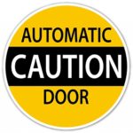 Caution Automatic Door Vinyl Decal Bumper Sticker