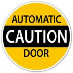 Caution Automatic Door Vinyl Decal Bumper Sticker