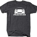 Mazda Miata Racing Lowered #RACECAR Mens T Shirt