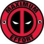 Deadpool Decal Maximum Effort Vinyl Sticker