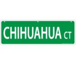Imagine This Chihuahua Street Sign