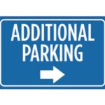 Additional Parking Print Blue White Right Arrow Picture Symbol Notice Car Park Lot Business Office Sign Large 12 x 18
