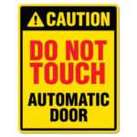 Do Not Touch Automatic Door Sticker Decal Safety Sign Car Vinyl