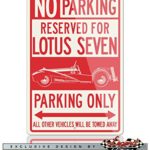 Lotus Seven 7 Reserved Parking Only Aluminum Sign – 8 by 12 inches (1, Small) – Great British Classic Car Gift