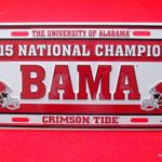 2015 Alabama NATIONAL FOOTBALL CHAMPIONS Car Tag SIGN Crimson Tide BAMA NCCA