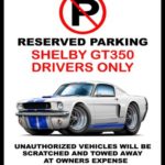 1965 1966 Shelby GT350 Mustang Muscle Car-toon No Parking Sign