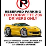 2006-13 Chevrolet Corvette C6 Z06 Muscle Car-toon No Parking Sign