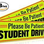 Student Driver Magnet Car Signs for the Novice or Beginner. Better than A Decal or Bumper Sticker (Reusable) Reflective Magnetic Large Bold Visible Text (10″ Be Patient Reflective)