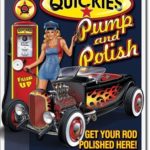 Quickies Pump and Polish Tin Sign 13 x 16in