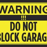Warning Do Not Block Garage Print Bright Yellow Black Notice Poster Funny Mechanic Car Tools Sign