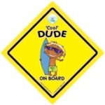 FUNNY SIGNS iwantthatsign.com Cool Dude On Board, Surfer, Car Sign, Bumper Sticker, Decal, Surfing Sign, Surf Board Sign, Baby On Board Sign Style, Surfing Car Sign