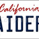 RAIDERS California Novelty State Background Vanity Metal License Plate Tag Sign