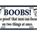 Boobs Funny Novelty Vanity License Plate Tag Sign