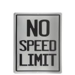 No Speed Limit Metal Sign Wall Art Home Decoration Theater Media Room Man Cave