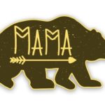 Magnet Mama Bear – Magnetic vinyl sticks to any metal fridge, car, signs 5″
