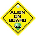 DRIVING iwantthatsign.com Alien On Board Car Sign, Alien Car Sign, Baby On Board Car Sign, Alien On Board Car Sign, Ufo Sign, Ufo Car Sign, Joke Car Sign, Baby On Board Style, Bumper Sticker