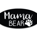 Magnet Mama Bear Claw – Magnetic vinyl sticks to any metal fridge, car, signs 5″