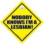 RUDE CAR SIGNS iwantthatsign.com Nobody Knows I’m A Lesbian Car Sign, Lesbian, Funny Car Sign, Decal, Bumper Sticker, Joke Car Sign, Style Sign, Rude Car Sign, Gay Sign