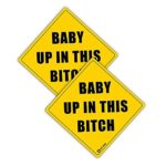Zento Deals Pair of REFLECTIVE Glossy Bumper Stickers “Baby up In This Bitch”-Unique Funny Sign that Easily Catches Attentions