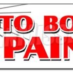 Signmission Auto Body & Paint Banner Sign Collision Insurance Car Repair Small Jobs, 0.56999999999999995 Pound
