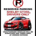 2016 2017 Shelby GT350 Mustang Muscle Car-toon No Parking Sign