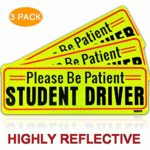 BOKA Set of 3 Student Driver Magnet Highly Reflective New Driver Vehicle Bumper Magnet Car Signs Magnetic Sticker Large Bold Visible Text (10’’ Please be Patient)
