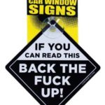 If you can read this back the fuck up car window signs (Package Of 2)