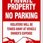 No Parking Sign Private Property Sign Violators Will Be Towed Sign, 10×14 Rust Free .40 Aluminum UV Printed, Easy to Mount Weather Resistant Long Lasting Ink Made in USA by SIGO SIGNS