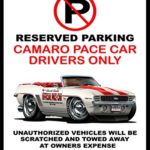 1969 Camaro SS Pace Car No Parking Sign