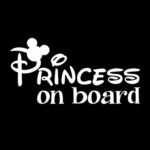 Princess On Board Disney Mickey Mouse Decal Vinyl Sticker|Cars Trucks Vans Walls Laptop| White |6.5 x 3.5 in|CCI1458