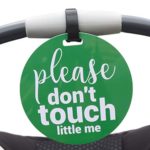 No Touching Car Seat Sign Please Don’t Touch Little Me (Baby Safety No Touching Newborn, Baby Car Seat Tag, Baby Preemie No Touching Car Seat Sign) (Green)