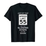 55th Birthday Gift Idea Speed Limit 55 Shirt Car Lover Gift