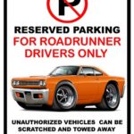 1969 Plymouth Roadrunner Muscle Car-toon No Parking Sign