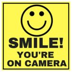 6 Smile Youre ON Camera Indoor Outdoor Stickers Decals – 3″ x 3″ -Laminated for Your Ultimate Protection & Durability – Self Adhesive Decal – UV Protected & Weatherproof – Heavy Duty