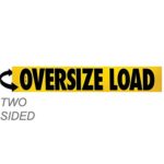 SafeTruck by Ms. Carita Wood Two-Sided Oversize Load Sign 12 Inch x 60 Inch