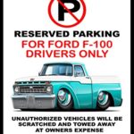 1966 Ford F-100 Pickup Truck Classic Car-toon No Parking Sign