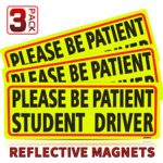 BOKA Please Be Patient Student Driver Magnet Safety Sign Vehicle Bumper Magnet – Car Vehicle Reflective Sign Sticker Bumper for New Drivers – Set of 3