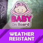 BSL Baby on Board Sticker and Decal for Girl – Baby Bumper Car Sticker – Baby Window Car Sticker – Baby in Car Sticker – Cute Safety Caution Decal Sign for Cars
