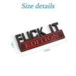 Fuck IT Edition Emblem for Car, 3D Stickers for Auto Fender Bumper, Cool Badge Decoration Decal for Men and Women, Vehicle Exterior Replacement Accessories for SUV, Truck, Laptop (Black/Red)