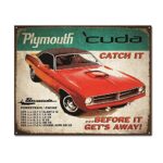 Plymouth Cuda Catch It Before It Gets Away Vintage Retro Car Auto Tin Sign Metal Sign TIN Sign 7.8X11.8 INCH