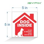 iSYFIX Dog Inside Alert Signs Stickers – 4 Pack 5×5 Inch – Premium Self-Adhesive Vinyl, Laminated for Ultimate UV, Weather, Scratch, Water and Fade Resistance, Indoor and Outdoor