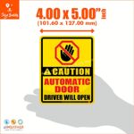 (Pack of 2 pcs) [4.00 x 5.00 inch] Caution Automatic Door Driver Will Open DO NOT Touch Pull Warning Sign for Van CAR SUV Auto Window Waterproof UV Lamination FADELESS Vinyl Decal Safety Adhesive Stickers