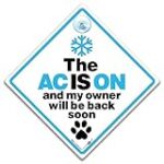 Dog AC Sign, The AC IS ON and My Owner Will Be Back Soon, Dog AIR CON Sign, Dog Air Conditioning Sign, Pet On Board Sign, Dog On Board Sign With Suction Cup 14 cm x 14cm x 2cm