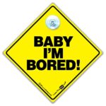 Baby I’m Bored Car Sign, Joke Suction Cup Car Sign, Bored Baby On Board Sign, Boredom Car Sign, High Visibility 14 cm x 14cm x 2cm